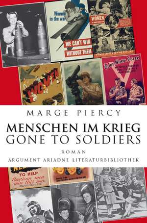 Menschen im Krieg - Gone to Soldiers de Marge Piercy