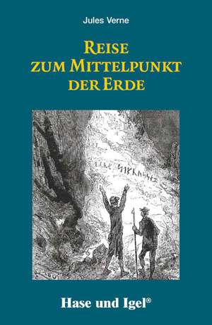 Reise zum Mittelpunkt der Erde de Jules Verne