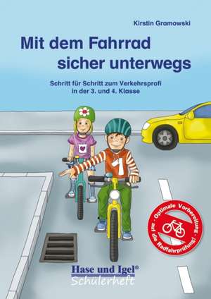 Mit dem Fahrrad sicher unterwegs de Kirstin Gramowski