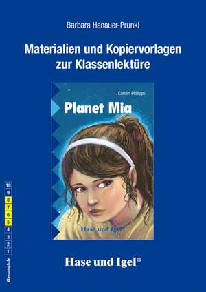 Planet Mia. Begleitmaterial de Barbara Hanauer