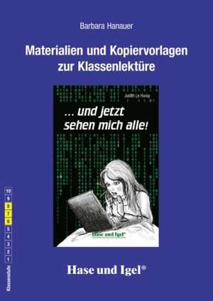 ... und jetzt sehen mich alle!. Begleitmaterial de Barbara Hanauer