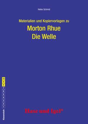 Die Welle. Begleitmaterial. Begleitmaterial de Heike Schmid