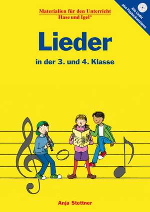 Lieder in der 3. und 4. Klasse de Anja Stettner