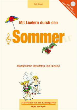 Mit Liedern durch den Sommer de Kati Breuer