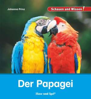 Der Papagei de Johanna Prinz