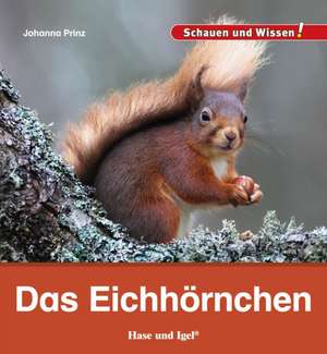 Das Eichhörnchen de Johanna Prinz