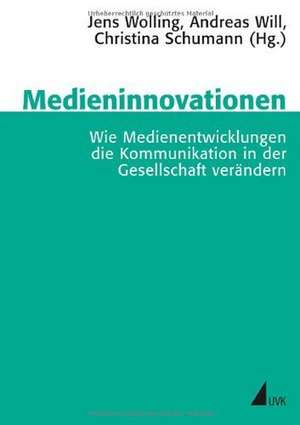 Medieninnovationen de Jens Wolling