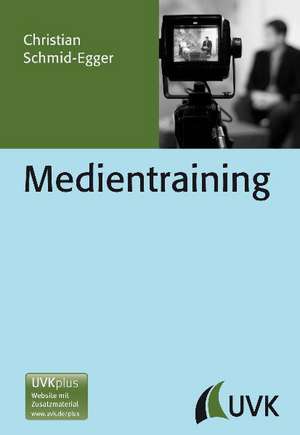 Medientraining de Christian Schmid-Egger