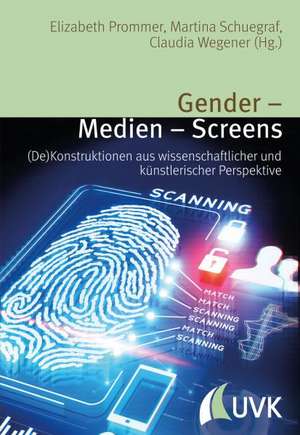 Gender - Medien - Screens de Claudia Wegener