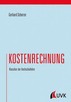 Kostenrechnung de Gerhard Scherrer