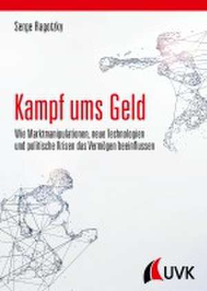 Kampf ums Geld de Serge Ragotzky