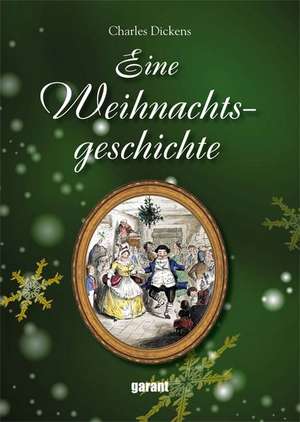 Eine Weihnachtsgeschichte de Charles Dickens