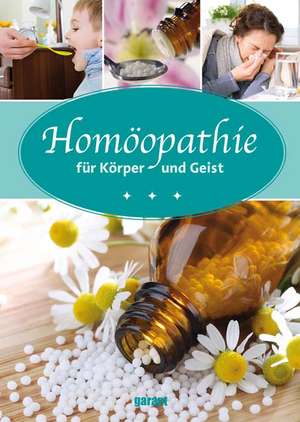 Homöopathie für Körper und Geist