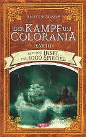 Der Kampf um Colorania (Band 4) de Anette Sorge