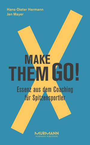 Make them goX de Hans-Dieter Hermann