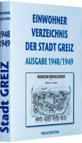 Einwohnerbuch der Stadt Greiz 1948/49 de Harald Rockstuhl