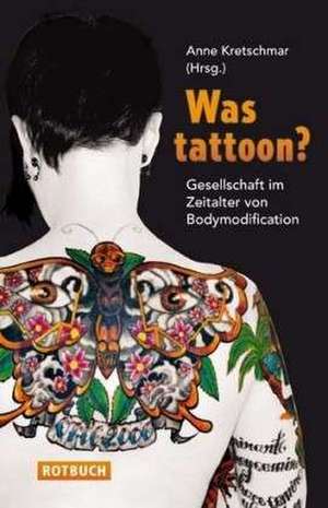 Was tattoon? de Anne Kretschmar