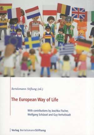 The European Way of Life de Bertelsmann Stiftung