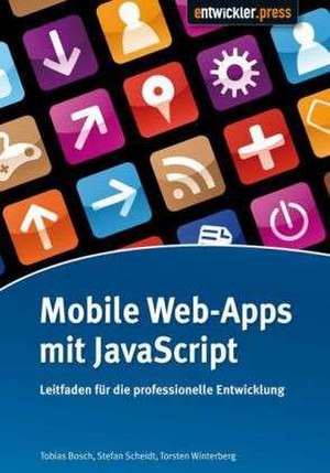 Mobile Web-Apps mit JavaScript de Tobias Bosch