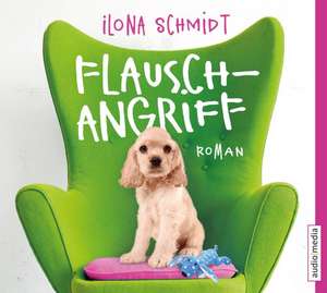 Flauschangriff de Ilona Schmidt