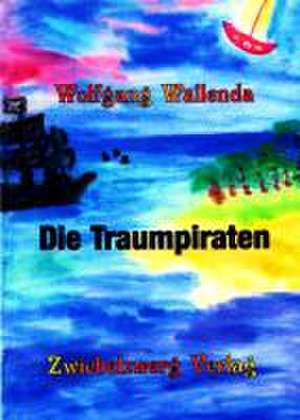 Die Traumpiraten de Wolfgang Wallenda