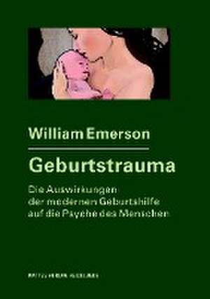 Geburtstrauma de William Emerson