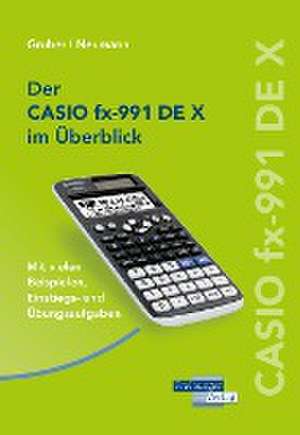 CASIO fx-991DE X im Überblick de Helmut Gruber