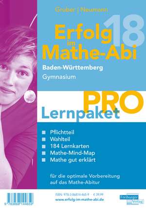 Erfolg im Mathe-Abi 2018 Lernpaket 'Pro' Baden-Württemberg Gymnasium de Helmut Gruber