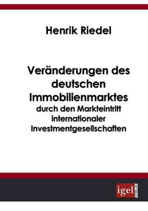 Ver Nderungen Des Deutschen Immobilienmarktes Durch Den Markteintritt Internationaler Investmentgesellschaften: Physical Illnesses for Dogs, Cats, Small Animals & Horses de Henrik Riedel