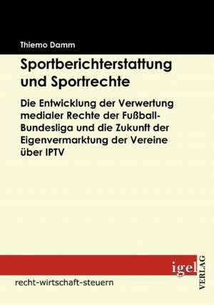 Sportberichterstattung Und Sportrechte: Physical Illnesses for Dogs, Cats, Small Animals & Horses de Thiemo Damm