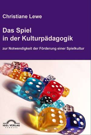 Das Spiel in Der Kulturp Dagogik: Physical Illnesses for Dogs, Cats, Small Animals & Horses de Christiane Lewe