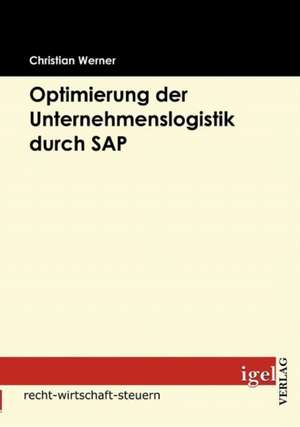 Optimierung Der Unternehmenslogistik Durch SAP: Physical Illnesses for Dogs, Cats, Small Animals & Horses de Christian Werner