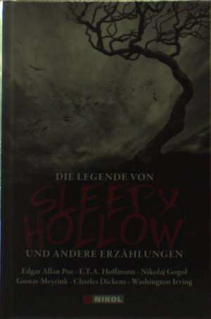 Die Legende von Sleepy Hollow und andere Erzählungen de Edgar Allan Poe