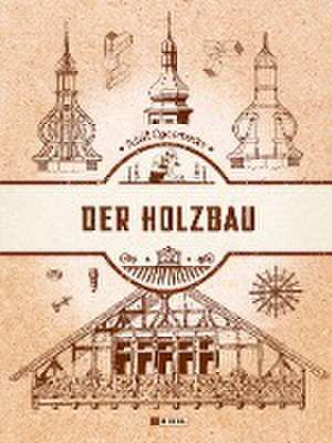 Der Holzbau de Adolf Opderbecke