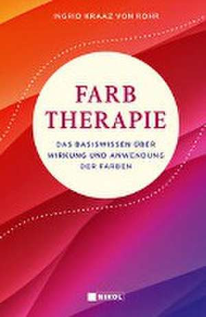 Farbtherapie de Ingrid Kraaz von Rohr