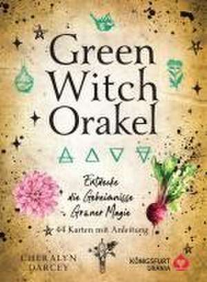 Green Witch Orakel - Entdecke die Geheimnisse Grüner Magie de Cheralyn Darcey