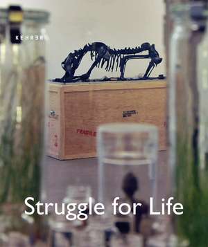 Struggle for Life de Sabine Adler