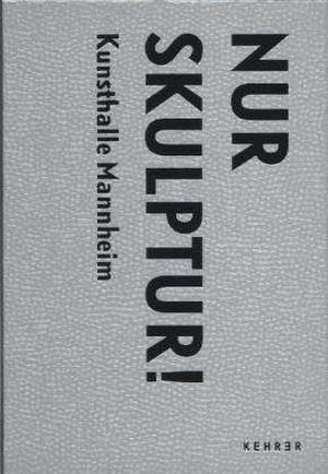 Kunsthalle Mannheim de Ulrike Lorenz