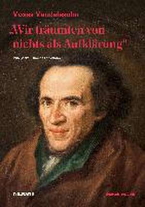 "Wir träumten von nichts als Aufklärung" - Moses Mendelssohn de Thomas Lackmann