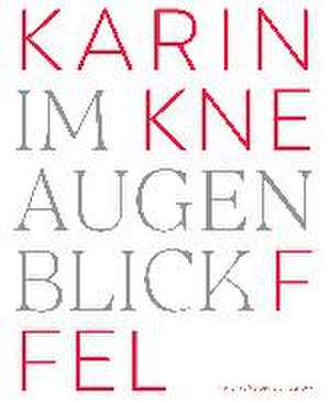 Karin Kneffel - Im Augenblick de Achim Sommer