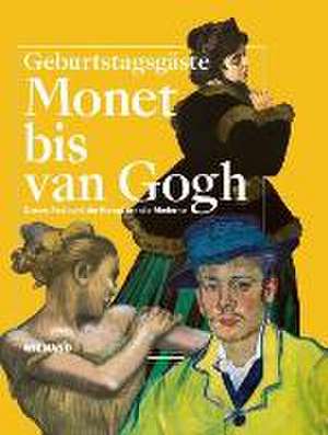 Monet bis van Gogh. Gustav Pauli und der Kampf um die Moderne de Dorothee Hansen