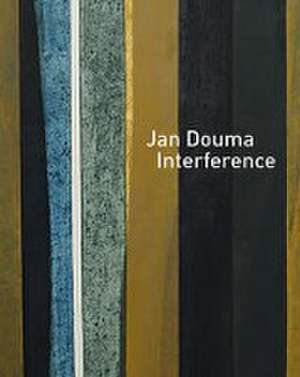 Jan Douma - Interference de Antje Lechleiter