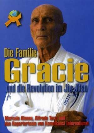 Die Familie Gracie de Marcelo Alonso