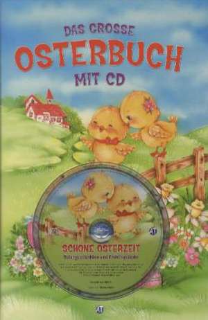 Das große Osterbuch mit CD de Martina Reichert-Golde