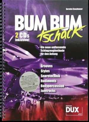 Bum Bum Tschack 1 de Gerwin Eisenhauer