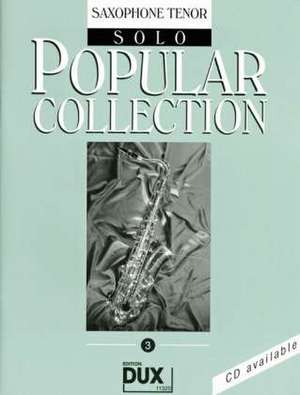 Popular Collection 3. Saxophone Tenor Solo de Arturo Himmer