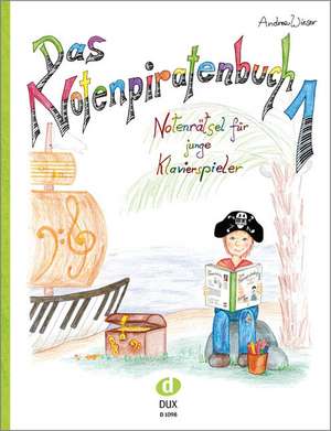 Das Notenpiratenbuch 1 de Andrea Wieser