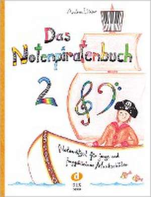 Das Notenpiratenbuch 2 de Andrea Wieser