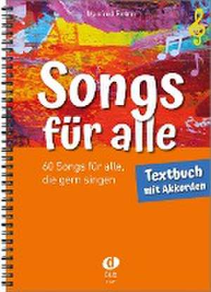 Songs für alle - Textbuch mit Akkorden de Manfred Rehm