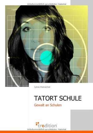 Tatort Schule: Ku Czci Nowo Zalozonego Wydzialu Prawa I Administracji / In Honor of the New Faculty of Law and Administration / Zu Eh de Sylvia Hamacher